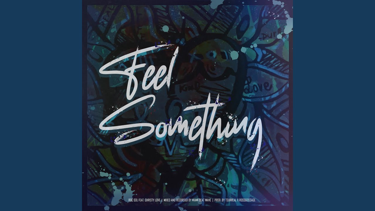 在 YouTube 上观看 Feel Something (feat. Christy Love) 在 YouTube 上观看 Feel Something (feat. Christy Love)