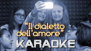 Il dialetto dell'amore - KARAOKE