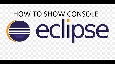 How to open the console in ECLIPSE