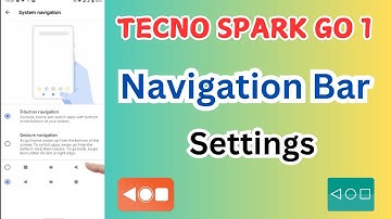 Tecno Spark Go 1 Navigation Bar | Tecno KL4 Back Button Setting | Tecno Navigation Buttons Change
