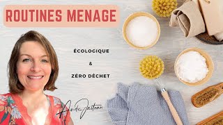 Routine Ménage ! Écologique et zéro déchet