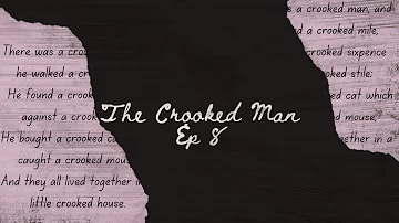 The Crooked Man #8