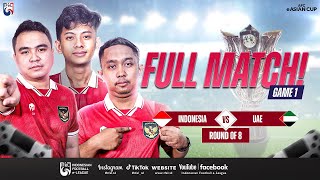 FULL MATCH GAME 1: INDONESIA VS UAE | AFC eASIAN CUP QATAR