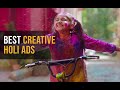 Best creative holi ads of all time