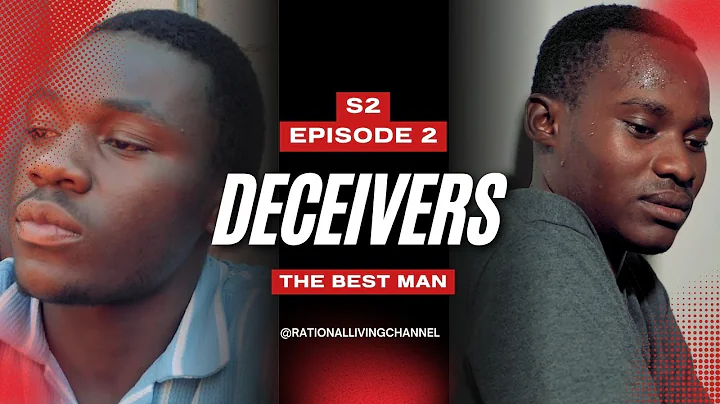 Deceivers SO2 EP 2 | The Best Man