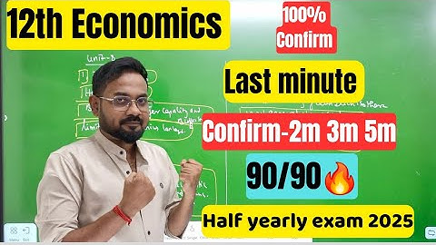 12th Economics | Last minute 2m 3m 5m | Confirm 90/90-half yearly exam 2025