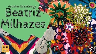 Série Artistas Brasileiros: Beatriz Milhazes