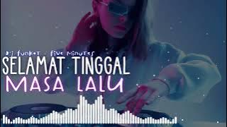 Dj Funkot (Selamat Tinggal Masalalu). #housemusic #funkot #remix #djremix #djfunkotterbaru #djviral