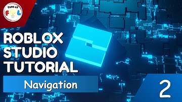 ROBLOX Studio Tutorial: Lesson 2 - Navigation