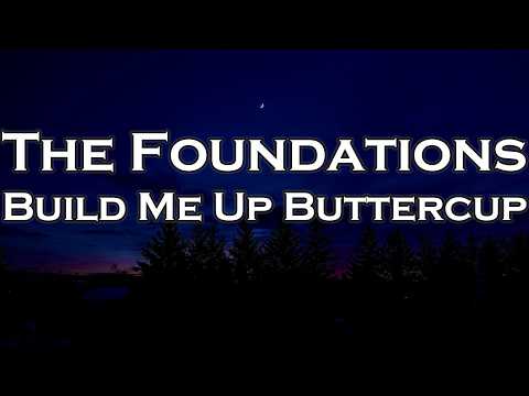 The Foundations - Build Me Up Buttercup (Lyrics)