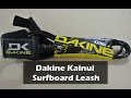 Dakine Kainui 8' Surfboard Leash Review