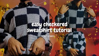 Beginner Friendly Crochet Checkered Sweatshirt (no square method) 🧶🍃🌿🌻