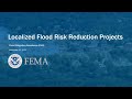 Flood Mitigation Assistance Webinar: Examples of Localized Flood Risk Reduction Projects