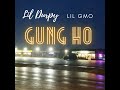 Lil durpy  gung ho ft lil gmo