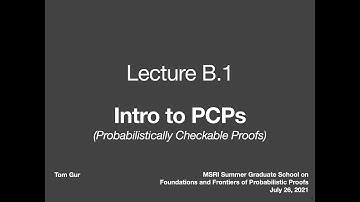Lecture B.1: Introduction to Probabilistically Checkable Proofs (PCP)