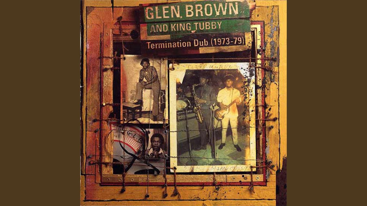 洋楽 Glen Brown King Tubby Termination Dub Glen Brown, King Tubby - Termination Dub 1973-1979 (LP)