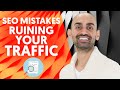 5 beginner seo mistakes that are ruining your website traffic and what you should do instead