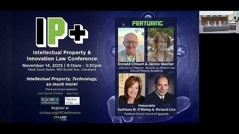 IP+ Conference 2025 CSU Law: Intellectual Property Law, IP Monetization, Sports, MedTech, and Chisum