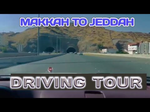 MAKKAH - JEDDAH DRIVING TOUR