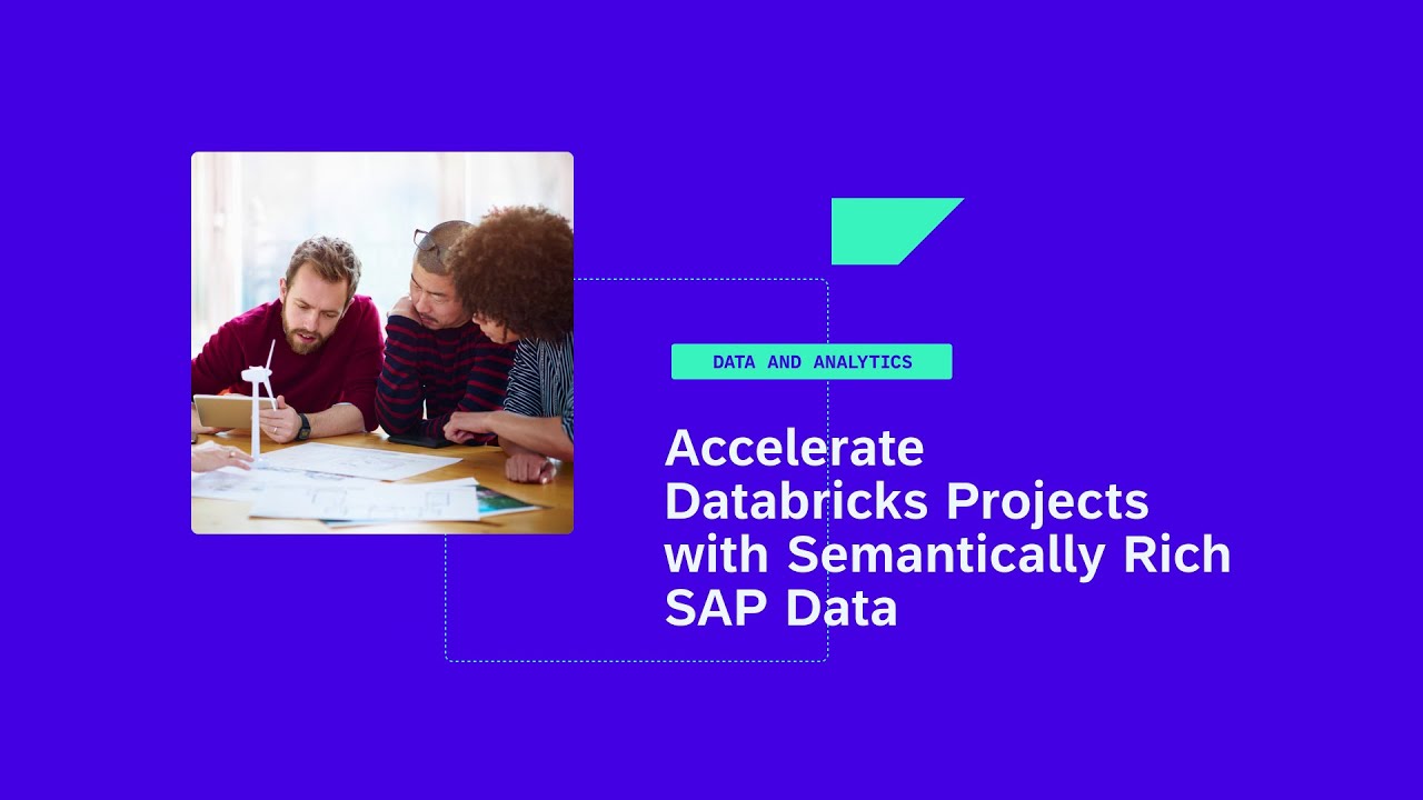 Accelerate Databricks Projects with Semantically Rich SAP Data - DA103v ...
