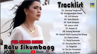 Lagu Minang Terbaru 2023 Ratu Sikumbang Full album remix gasiang tangkurak,gungguanglah denai