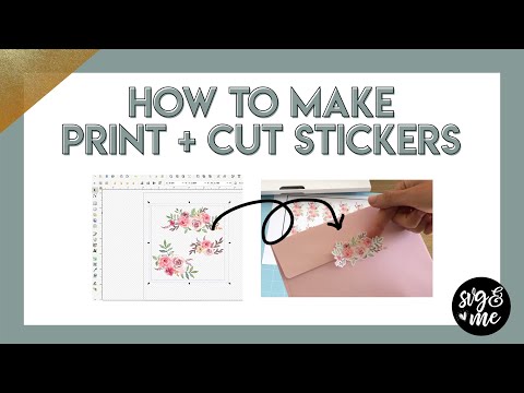 How to Make Print & Cut Stickers on Your Cricut