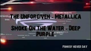 The Unforgiven - Metallica & Smoke On The Water - Deep Purple Funkot Never Day 😁