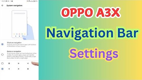 Oppo A3X 5G Navigation Bar Settings | Oppo CPH2681 Back Button Setting 