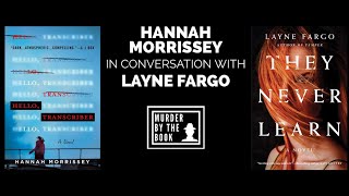 Hannah Morrissey in Conversation with Layne Fargo