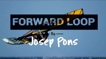 How to Forward Loop in Windsurfing – Step by Step Tutorial