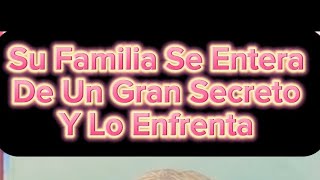 Su Familia Se Entera Del Gran Secreto... Y Lo Enfrenta Delante De Todos 😢