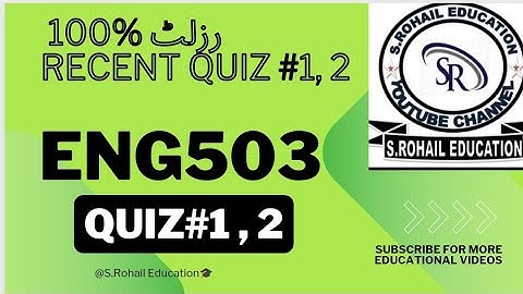 Eng503 || Quiz #1, 2 || Grand Quizzes || Midterm Quizzes file by @S.Rohail