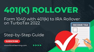 TurboTax 2022 Form 1040  How to Record 401(k) Rollover to Traditional IRA