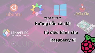 [raspberrypi.vn] Hướng dẫn từng bước cài đặt hệ điều hành cho Raspberry Pi