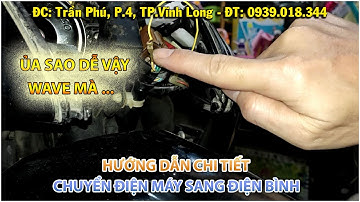 Hướng dẫn chuyển điện máy sang điện bình cho Wave Alpha chi tiết