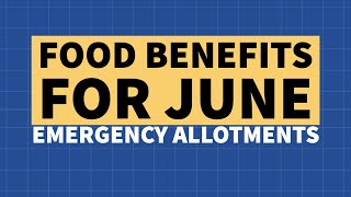 June Food Benefits