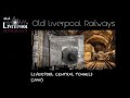 Liverpool Central Tunnels (Rare Footage)