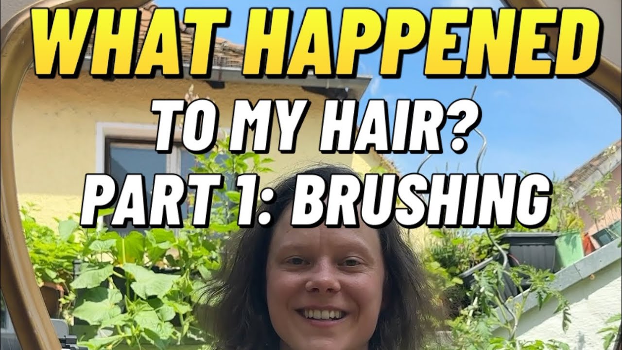 What happened to my hair? Part 1: Brushing - YouTube