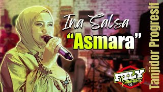 INA SALSA x FILY KURCACI || Asmara ( sunda ) versi Tanji progresif