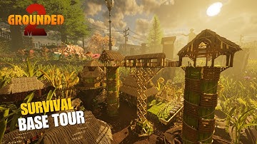 Grounded 2 | HUGE Survival Base Tour & Build Ideas