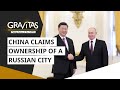 Gravitas: China claims ownership of a Russian city