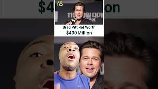 Brad Pitt's shocking net worth revealed