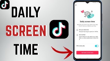How To Set Daily Screen Time On TikTok