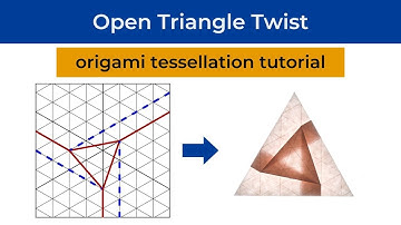 Open Triangle Twist Origami Tessellation Tutorial