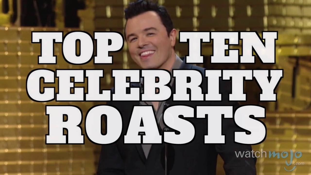 Top 10 Celebrity Roasts (Quickie) YouTube