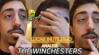 LUCAS INUTILISMO - OS WINCHESTERS 😳🔥