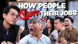 How People Quit Their Jobs
