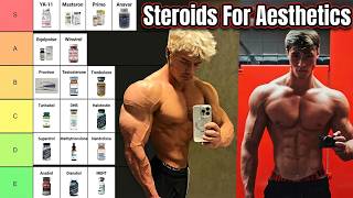 Ranking Every Steroid For Aesthetics