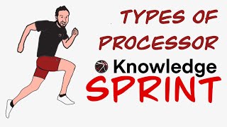Types of Processor Explained | A-Level & GCSE Computer Science Knowledge Sprint