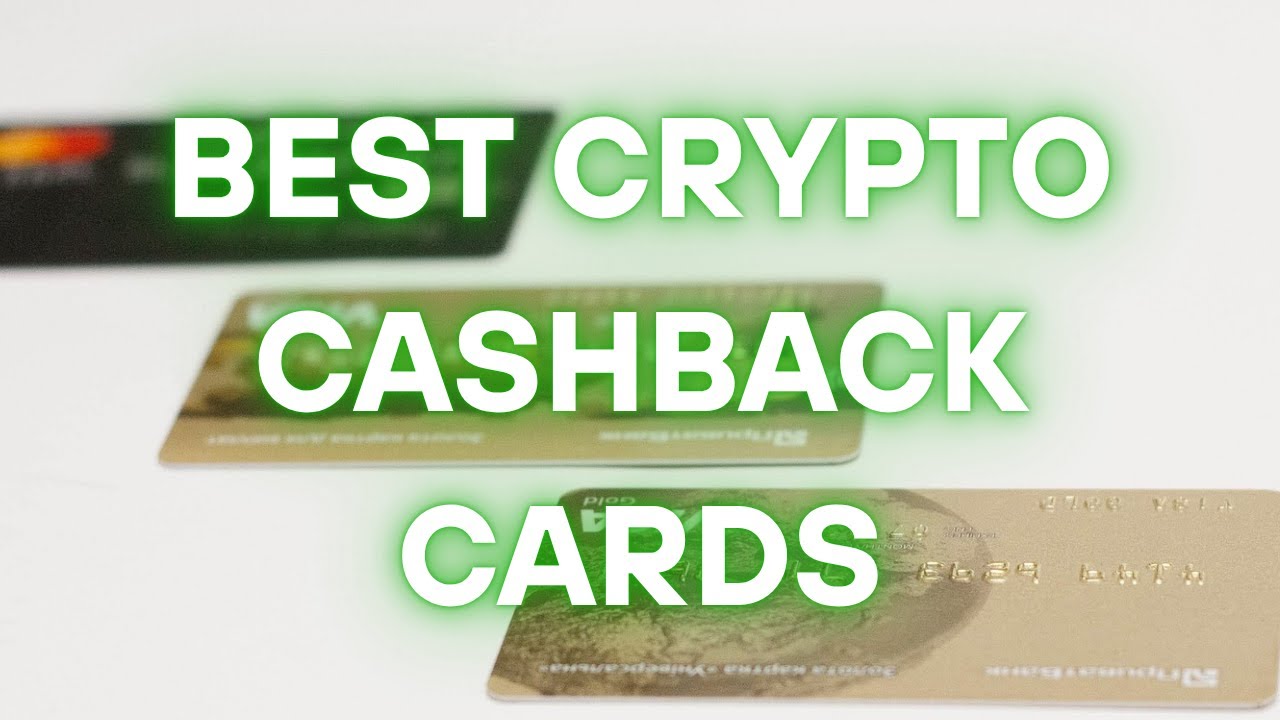 Top 3 Best Crypto Cashback Cards - VISA & Mastercard Debit / Credit - Earn  Rewards On Every Purchase